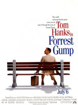 Forest Gump is Dave's favorite movie. We are constantly quoting,